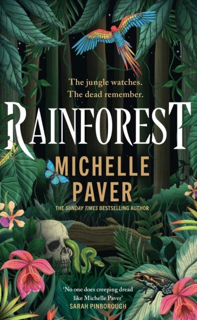 Rainforest : The atmospheric new novel from Sunday Times bestseller Michelle Paver-9781398723207