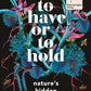 To Have or To Hold : Nature's Hidden Relationships-9781399412162