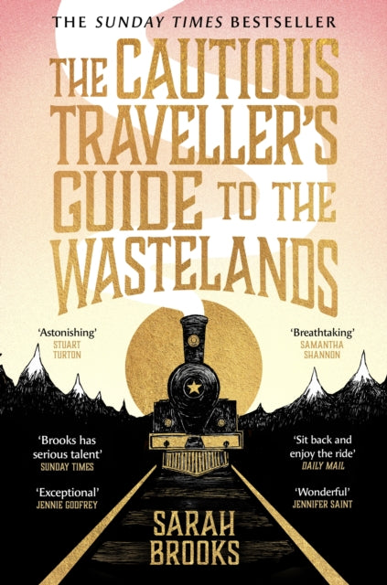 The Cautious Traveller's Guide to The Wastelands : THE INSTANT SUNDAY TIMES BESTSELLER-9781399607551