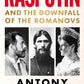 Rasputin : And the Downfall of the Romanovs-9781399617628