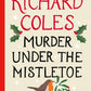 Murder Under the Mistletoe : A Canon Clement Christmas Novella-9781399621472