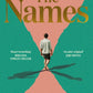 The Names : 'The best debut novel in years' Sunday Times-9781399624022