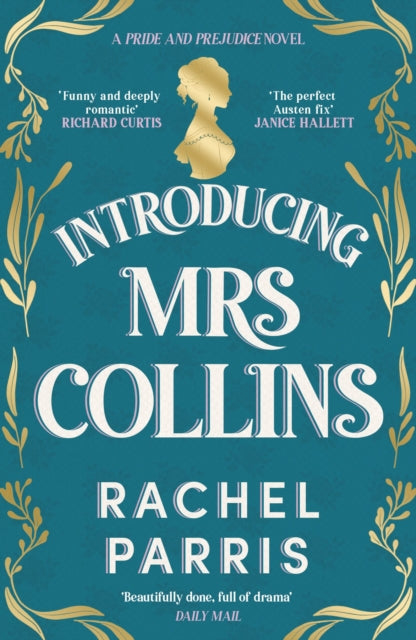 Introducing Mrs Collins : A Pride and Prejudice sequel telling the story of what Charlotte Lucas did next....-9781399751636