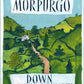 Down Burrow Lane : The heartwarming true story of love, loss and a Devon farm that changed thousands of lives-9781399760089