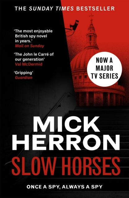 Slow Horses : The bestselling thrillers that inspired the hit Apple TV+ show Slow Horses (Slough House Thriller 1)-9781399803052