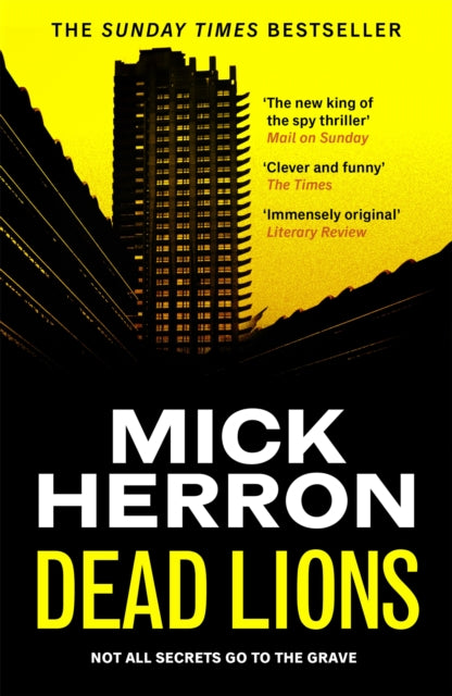 Dead Lions : The bestselling thrillers that inspired the hit Apple TV+ show Slow Horses (Slough House Thriller 2)-9781399803069