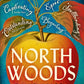 North Woods : Read it once. Remember it forever.-9781399809306