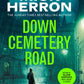 Down Cemetery Road : Zoe Boehm Thrillers 1-9781399815703