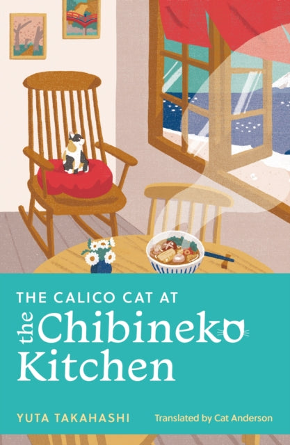 The Calico Cat at the Chibineko Kitchen-9781399817660