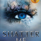 Shatter Me-9781405291750