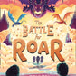 The Battle for Roar : Book 3-9781405298148