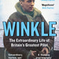 Winkle : The Extraordinary Life of Britain’s Greatest Pilot-9781405930338