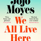 We All Live Here-9781405943475