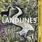 Landlines : The No 1 Sunday Times bestseller about a thousand-mile journey across Britain from the author of The Salt Path-9781405947787