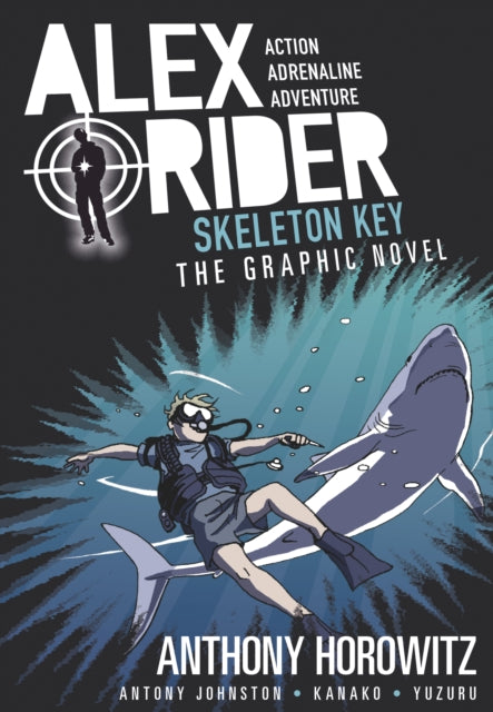 Skeleton Key Graphic Novel : A thrilling full-colour adaptation of the third book in the action-packed spy adventure series that has sold over 21 million copies worldwide-9781406366341