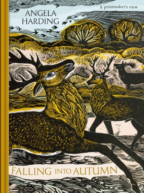 Falling into Autumn : part of a beautiful new series from beloved illustrator and print-maker Angela Harding-9781408721957