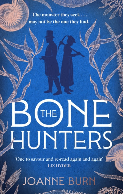 The Bone Hunters : The spellbinding novel for fans of THE ESSEX SERPENT and AMMONITE-9781408726501