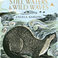 Still Waters & Wild Waves : The beautiful new book from printmaker and illustrator Angela Harding-9781408726815