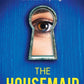 The Housemaid : An absolutely addictive psychological thriller with a jaw-dropping twist-9781408728512