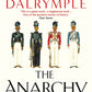 The Anarchy : The Relentless Rise of the East India Company-9781408864395