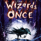 The Wizards of Once : Book 1-9781444936728