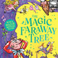 The Magic Faraway Tree: The Magic Faraway Tree: Book 2 : Discover the beloved series that inspired the family film The Magic Faraway Tree - in cinemas now!-9781444986501