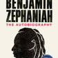 The Life and Rhymes of Benjamin Zephaniah : The Autobiography-9781471168956