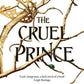 The Cruel Prince (The Folk of the Air)-9781471407277