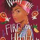 With the Fire on High : From the winner of the CILIP Carnegie Medal 2019-9781471409004