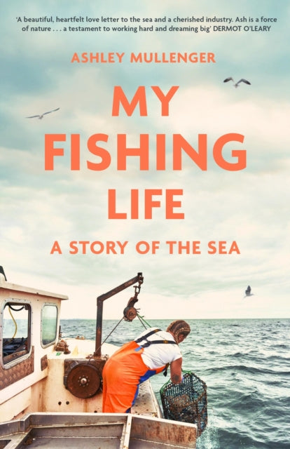 My Fishing Life : A Story of the Sea-9781472148339