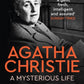 Agatha Christie : A Mysterious Life-9781472269560