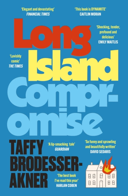 Long Island Compromise : A sensational new novel by the international bestselling author of Fleishman Is in Trouble-9781472273079