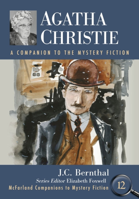 Agatha Christie : A Companion to the Mystery Fiction-9781476676203