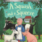 A Squash and a Squeeze-9781509804788