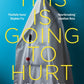 This is Going to Hurt : Secret Diaries of a Junior Doctor-9781509858637