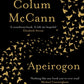 Apeirogon : a novel about Israel, Palestine and shared grief, nominated for the 2020 Booker Prize-9781526607898