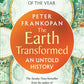 The Earth Transformed : An Untold History-9781526622556