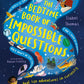 The Bedtime Book of Impossible Questions : Solving children’s weird and wonderful questions with SCIENCE!-9781526623751
