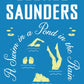 A Swim in a Pond in the Rain : From the Man Booker Prize-winning, New York Times-bestselling author of Lincoln in the Bardo-9781526624246