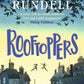 Rooftoppers : From the author of the internationally bestselling phenomenon Impossible Creatures-9781526624802