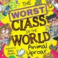 The Worst Class in the World Animal Uproar-9781526658562