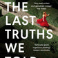 The Last Truths We Told : 'Seriously good' Sarah Vaughan-9781526661487