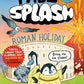 Pablo and Splash: Roman Holiday : The hilarious kids' graphic novel series about time-travelling penguins-9781526662859