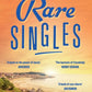 Rare Singles : ‘A heartwarming summer read’ independent.co.uk-9781526671912