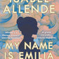 My Name is Emilia del Valle : 'A spellbinding masterpiece' Santa Montefiore-9781526687647