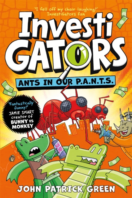 InvestiGators: Ants in Our P.A.N.T.S. : A Laugh-Out-Loud Comic Book Adventure!-9781529066128