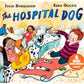 The Hospital Dog : From the creators of Gozzle-9781529069259