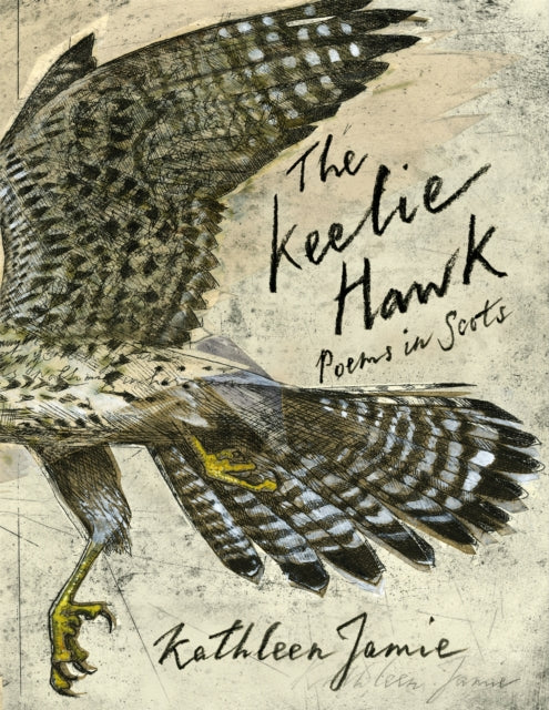 The Keelie Hawk : Poems in Scots-9781529095593