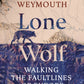 Lone Wolf : Walking the Faultlines of Europe-9781529151947