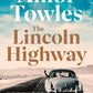 The Lincoln Highway : A New York Times Number One Bestseller-9781529157642